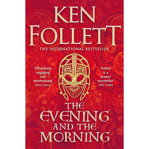 The Evening and the Morning: The Prequel to The Pillars of the Earth - The Book Bundle
