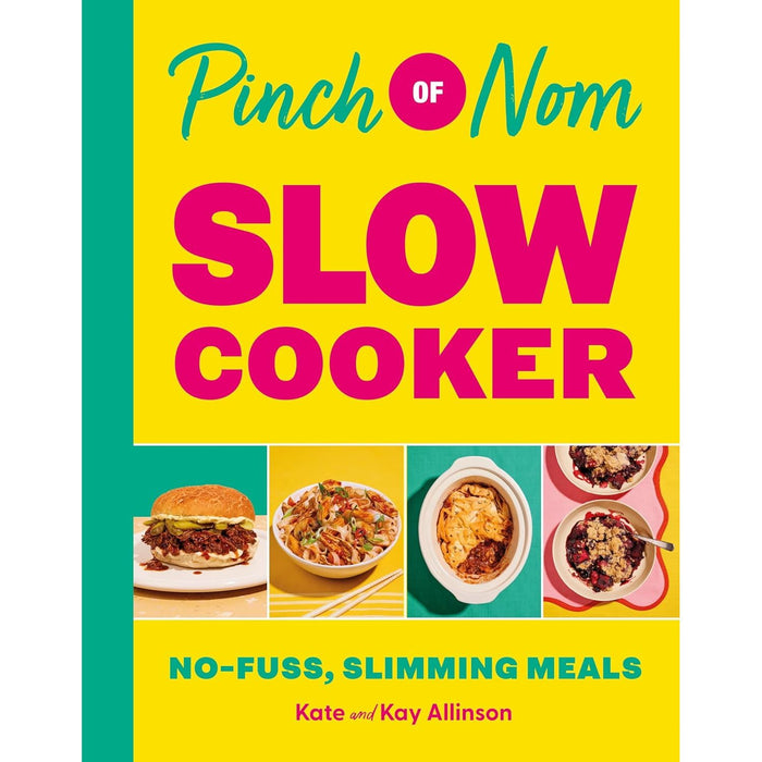 Pinch of Nom Slow Cooker(HB), 5 Simple Ingredients Slow Cooker, Slow Cooker Lose Weight Forever 3 Books Collection Set - The Book Bundle