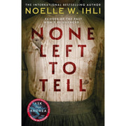 Noelle W. Ihli Collection 5 Books Set(None Left To Tell, Ask for Andrea, Forget You Saw Her, Run On Red &  Such Quiet Girls) - The Book Bundle
