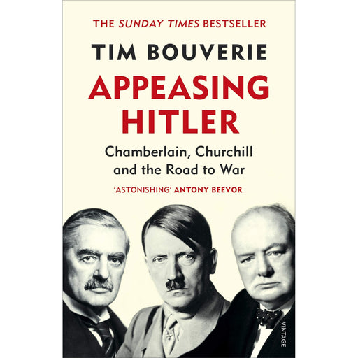 Appeasing Hitler: Chamberlain, Churchill and the Road to War - The Book Bundle