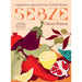Sebze: Vegetarian Recipes from My Turkish Kitchen - The Book Bundle