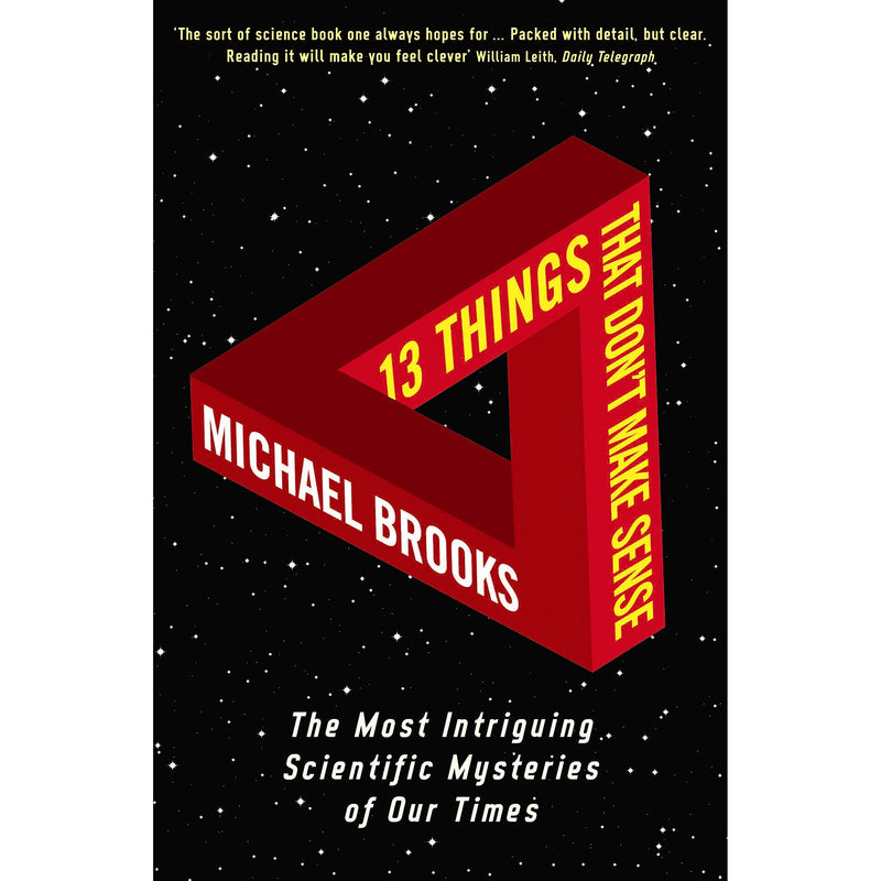 13 Things That Don't Make Sense: The Most Intriguing Scientific Mysteries of Our Time - The Book Bundle