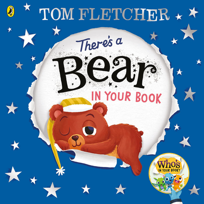 There's a Bear in Your Book: A soothing bedtime story from Tom Fletcher: 8 (Who's in Your Book?, 8) - The Book Bundle