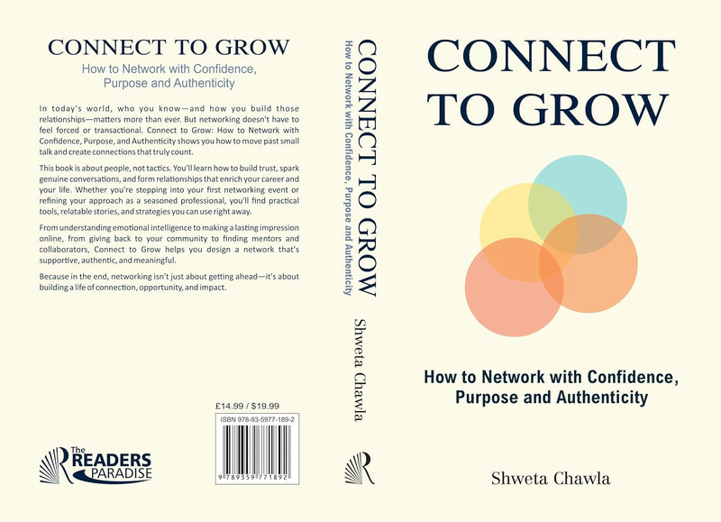 Connect To Grow: How To Network With Confidence, Purpose And Authenticity - Non Fiction - Paperback