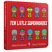 Ten Little Superheroes Board Book - The Book Bundle