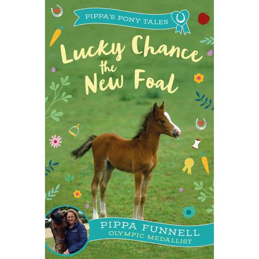 Lucky Chance the New Foal (Pippa's Pony Tales) - The Book Bundle