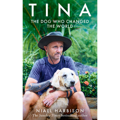 Tina: The inspiring tale of a world-changing friendship between one man and a dog, new memoir of 2025 paperback - The Book Bundle