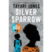 Silver Sparrow: From the Winner of the Women's Prize by Tayari Jones PB - The Book Bundle