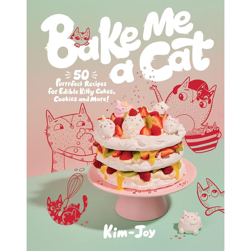 Bake Me a Cat: 50 Purrfect Recipes for Edible Kitty Cakes, Cookies and More! - The Book Bundle