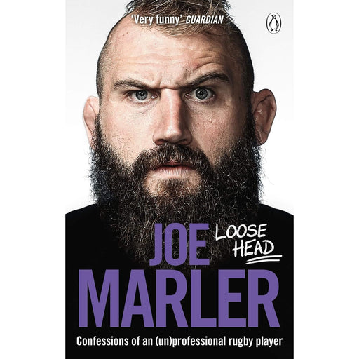Loose Head: Confessions of an (Un)Professional Rugby Player by Joe Marler - The Book Bundle