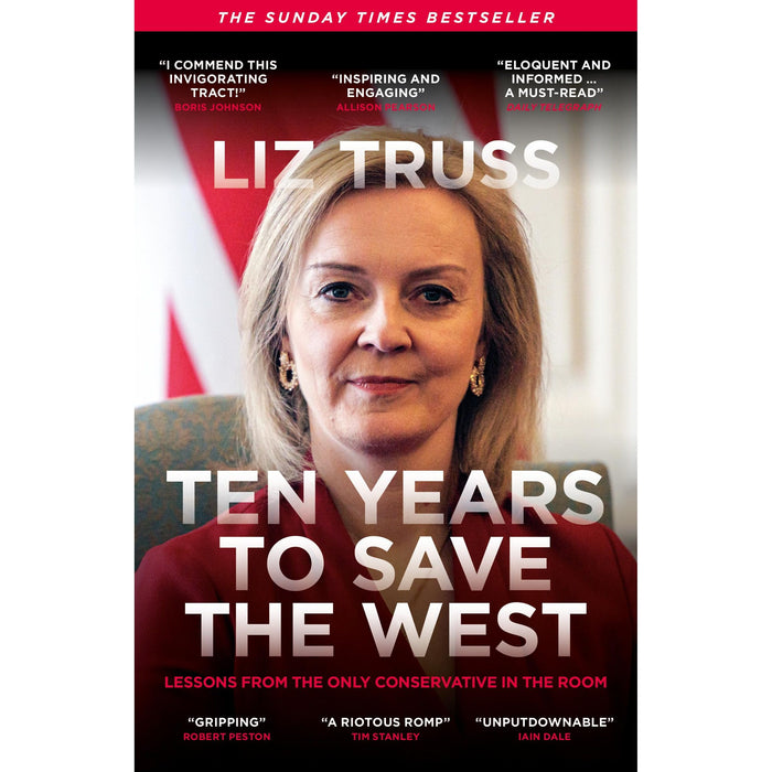 Ten Years to Save the West: Lessons from the only conservative in the room - The Book Bundle