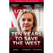 Ten Years to Save the West: Lessons from the only conservative in the room - The Book Bundle