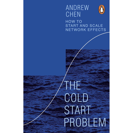 The Cold Start Problem: How to Start and Scale Network Effects - The Book Bundle
