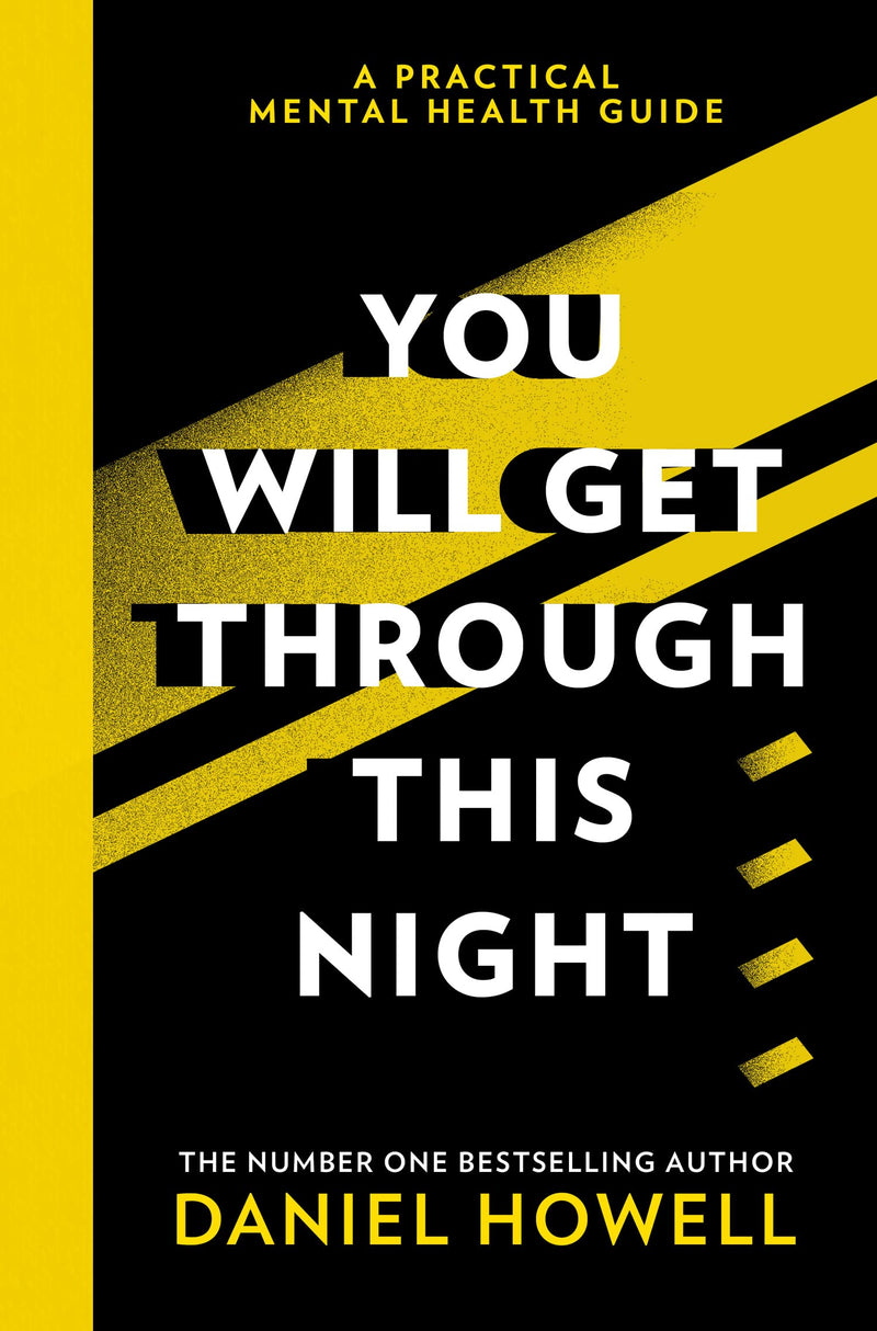 You Will Get Through This Night No 1 Sunday Times Bestseller Practical Guide for Anxiety and Depression - Non Fiction - Paperback