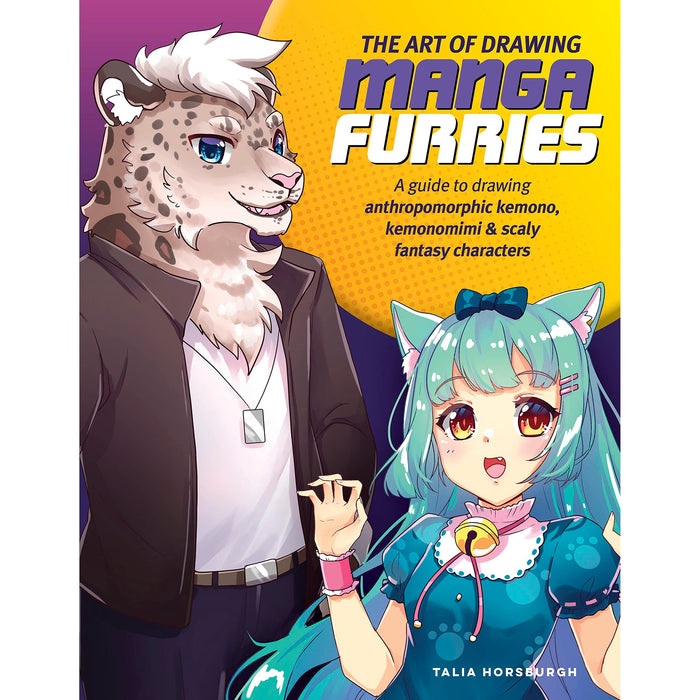 The Art of Drawing Manga Furries: A guide to drawing anthropomorphic kemono, kemonomimi and scaly fantasy characters (Collector's Series) by Talia Horsburgh - The Book Bundle