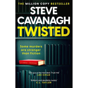 Twisted and Kill For Me 2-book collection set by Steve Cavanagh, fiction paperbacks with cover art featuring dark, intense imagery.
