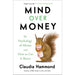 Mind Over Money: The Psychology of Money and How To Use It Better - The Book Bundle