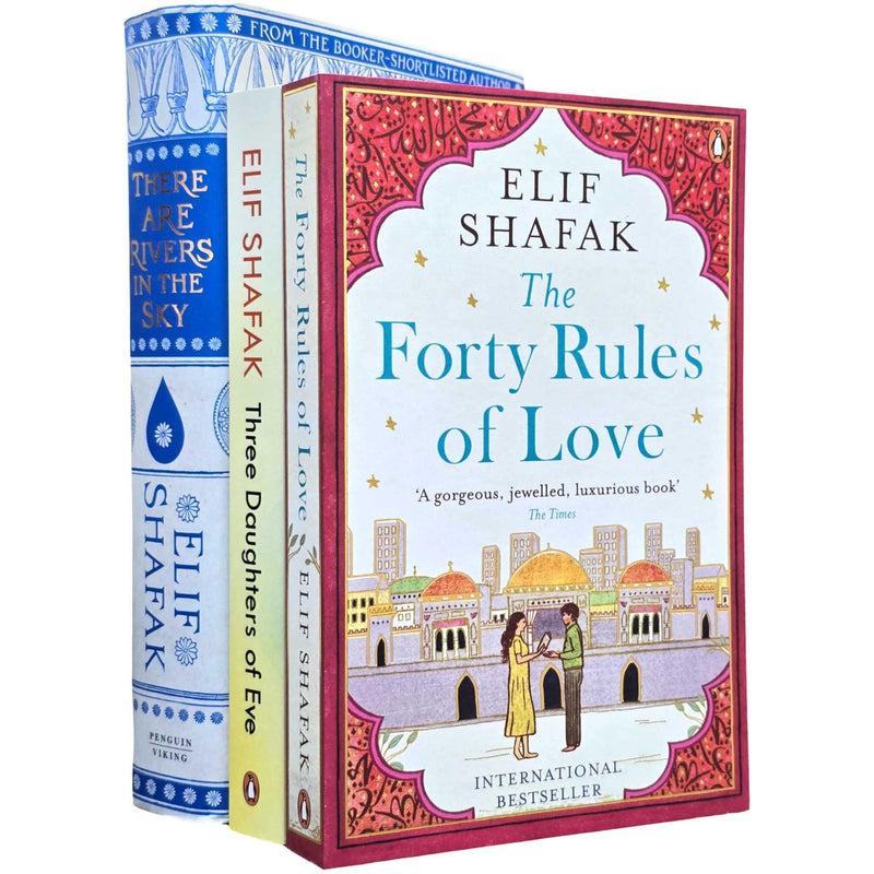 Set of three Elif Shafak hardcover books including The Forty Rules of Love, Three Daughters of Eve, and There are Rivers in the Sky.