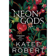 Katee Robert Dark Olympus Series 6 Books Set (Neon Gods, Electric Idol, Wicked Beauty, Radiant Sin, Cruel Seduction, Midnight Ruin) - The Book Bundle