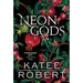 Katee Robert Dark Olympus Series 6 Books Set (Neon Gods, Electric Idol, Wicked Beauty, Radiant Sin, Cruel Seduction, Midnight Ruin) - The Book Bundle