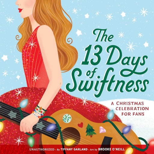 The 13 Days of Swiftness: A Christmas Celebration for Fans - The Book Bundle