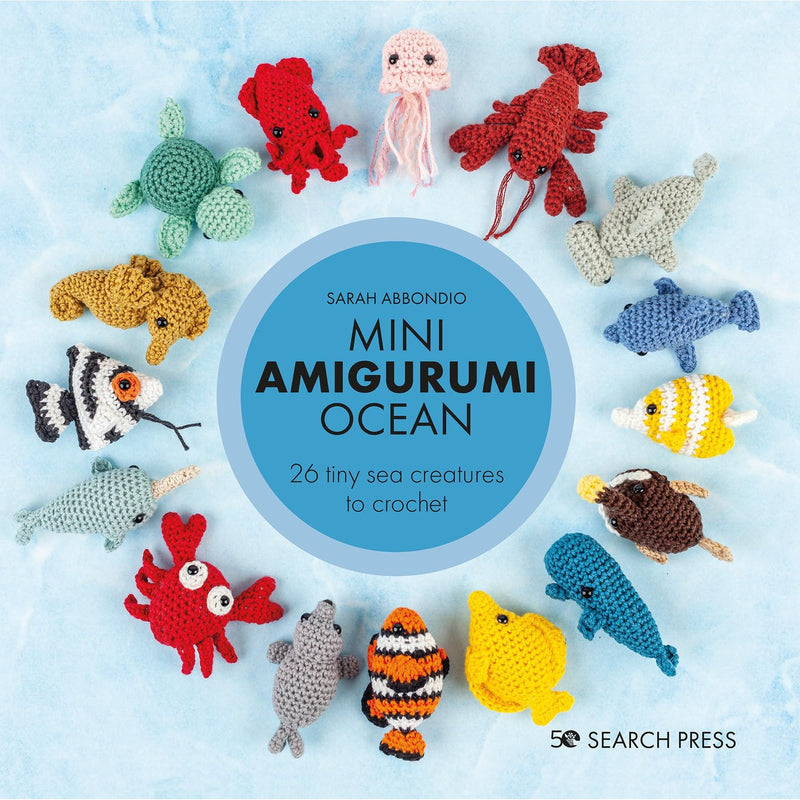 Mini Amigurumi Ocean: 26 tiny sea creatures to crochet - The Book Bundle
