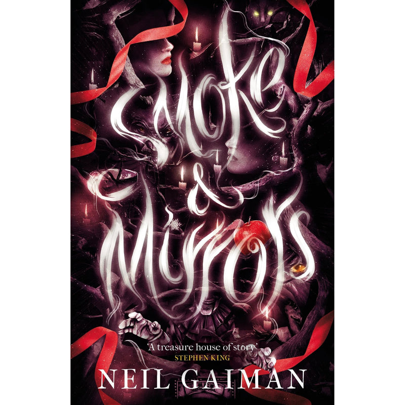 Smoke and Mirrors: includes 'Chivalry', this year's Radio 4 Neil Gaiman Christmas special: Short Fictions and Illusions - The Book Bundle