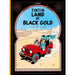 Land of Black Gold: The Official Classic Children’s Illustrated Mystery (The Adventures of Tintin) - The Book Bundle