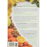 31-Day Food Revolution: Heal Your Body, Feel Great, and Transform Your World Hardcover - The Book Bundle