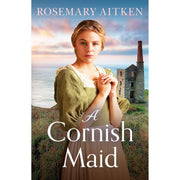Rosemary Aitken Collection 2 books set including The Cornish Blacksmith's Daughter and A Cornish Maid by Canelo Severn House