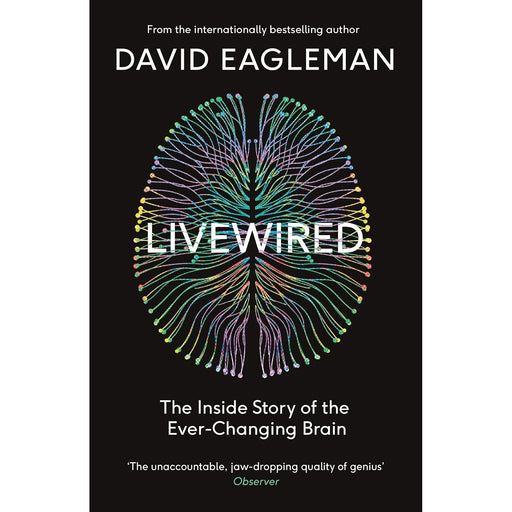 Hardcover of "Livewired" by David Eagleman, a non-fiction book about the ever-changing brain, published by Canongate Books.