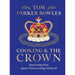 Cooking and the Crown: Royal recipes from Queen Victoria to King Charles III - The Book Bundle