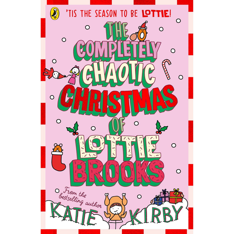 Paperback of The Completely Chaotic Christmas of Lottie Brooks by Katie Kirby, featuring colorful holiday-themed illustrations.
