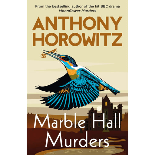 Marble Hall Murders: The BRAND NEW novel in the major hit BBC series Magpie Murders from the Sunday Times bestselling author by Anthony Horowitz - The Book Bundle