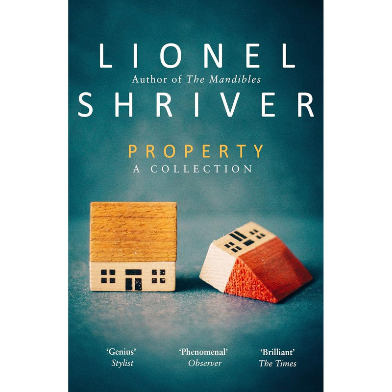 Set of three paperback fiction books by Lionel Shriver, including We Need To Talk About Kevin, Big Brother, and Property.