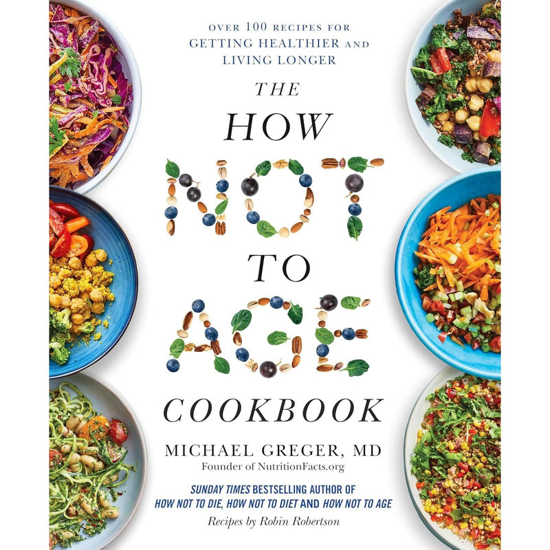 The How Not to Age Cookbook, The Longevity Paradox 3 Books Collection Set - Non Fiction - Mixed Format