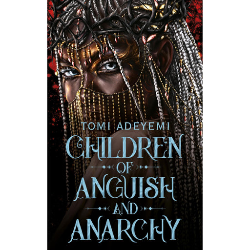 Children of Anguish and Anarchy: the earth-shattering finale to the bestselling YA series (Legacy of Orisha) - The Book Bundle