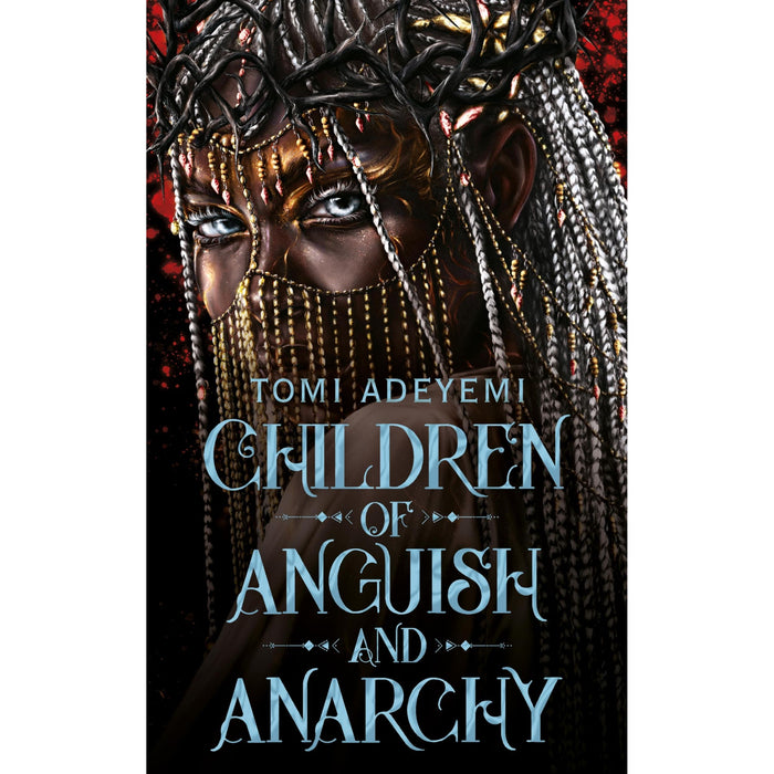 Children of Anguish and Anarchy: the earth-shattering finale to the bestselling YA series (Legacy of Orisha) - The Book Bundle