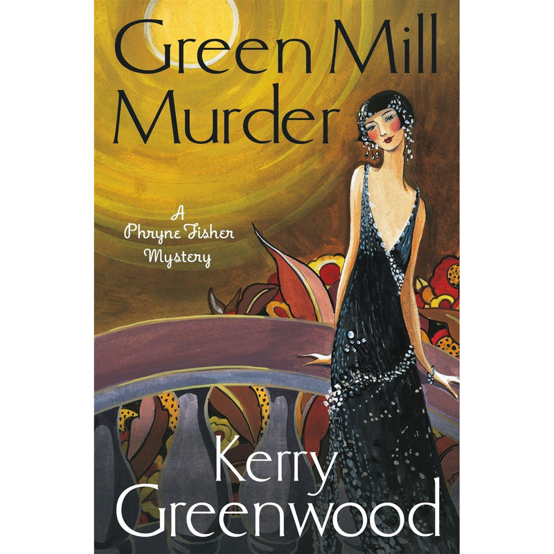 The Green Mill Murder: Miss Phryne Fisher Investigates - The Book Bundle