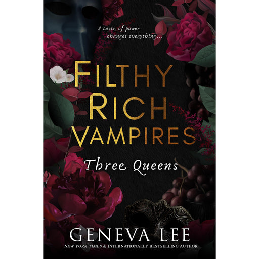 Filthy Rich Vampires: Three Queens: TikTok made me buy it! Twilight meets Gossip Girl in this utterly gripping and sexy vampire romance - The Book Bundle