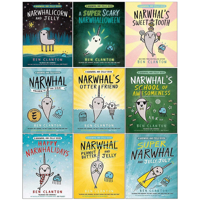 Narwhal and Jelly Series By Ben Clanton 9 Books Collection Set Narwhal's Sweet Tooth, A Super Scary Narwhalloween, Narwhalicorn And Jelly - The Book Bundle