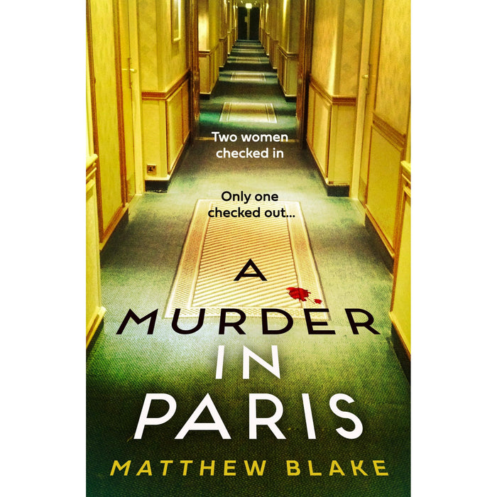 A Murder in Paris: The international bestseller and gripping, twisty new crime thriller by Matthew Blake - The Book Bundle