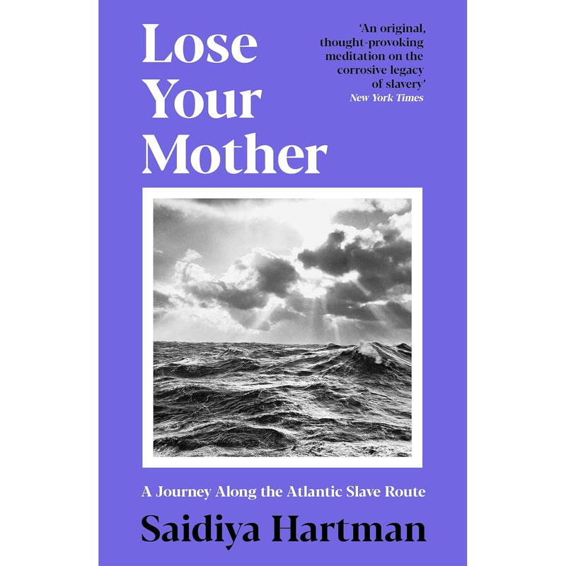 Set of three paperback books by Saidiya Hartman including Wayward Lives, Beautiful Experiments, and Lose Your Mother, non-fiction collection.