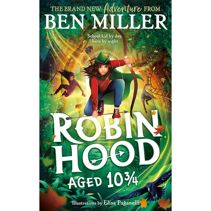 Ben Miller and Elisa Paganelli  2 Book Set (The Night I Met Father Christmas, Robin Hood Aged 10 3/4) - The Book Bundle
