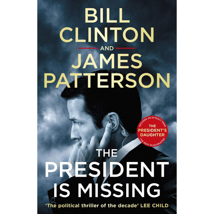 The President is Missing: The political thriller of the decade: 1 (Bill Clinton and James Patterson stand-alone thrillers, 1) - The Book Bundle
