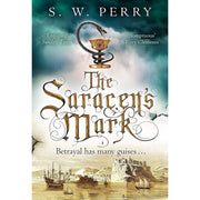 Corvus Ltd The Jackdaw Mysteries Series 3 books set by S. W. Perry featuring The Saracen's Mark, The Angel's Mark, and The Heretic's Mark