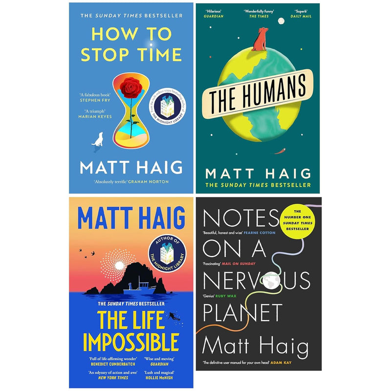 The Humans, Notes on a Nervous Planet, How to Stop Time & The Life Impossible 4 Books Collection Set by Matt Haig - Fiction - Paperback