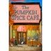 The Pumpkin Spice Café: TikTok Made Me Buy It: Book 1 (Dream Harbor) - The Book Bundle