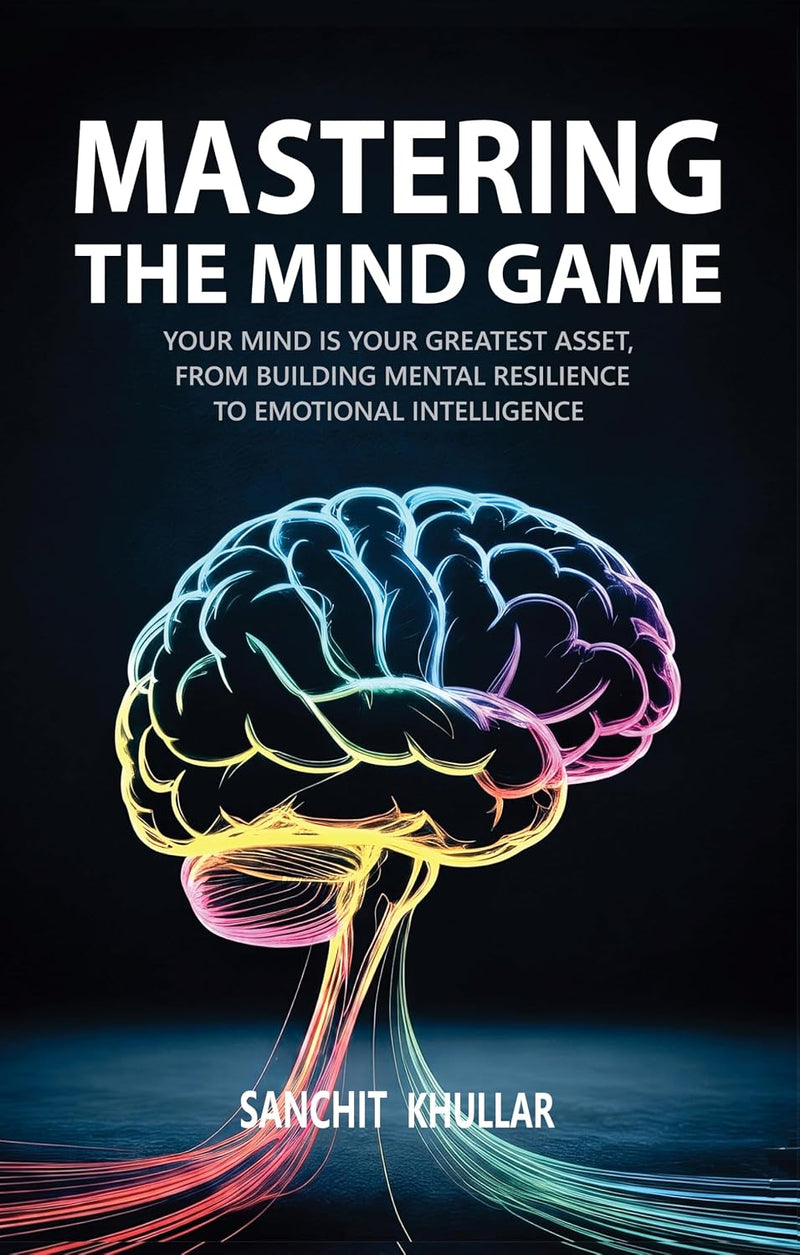 Mastering The Mind Game By Sanchit Khullar - Non Fiction - Paperback
