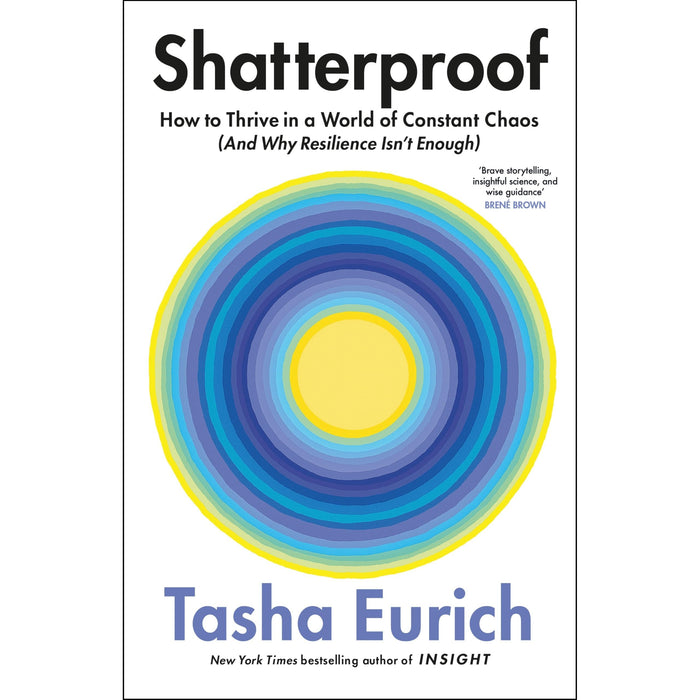 Shatterproof: How to Thrive in a World of Constant Chaos (And Why Resilience Isn't Enough) - The Book Bundle